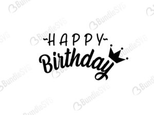 birthday, cut files, dxf, girl, happy, happy birthday, happy birthday cricut, happy birthday design, happy birthday download, happy birthday free, happy birthday free svg, happy birthday svg, silhouette, svg, svg happy birthday cut files free, vector