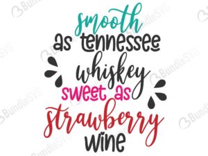 Download Smooth As Tennessee Whiskey Svg Files Bundlesvg