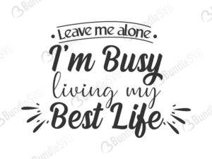 living, my, best, life, best life free, best life download, best life free svg, best life svg files, svg free, best life svg cut files free, dxf, silhouette, png, vector, free svg files, living my,