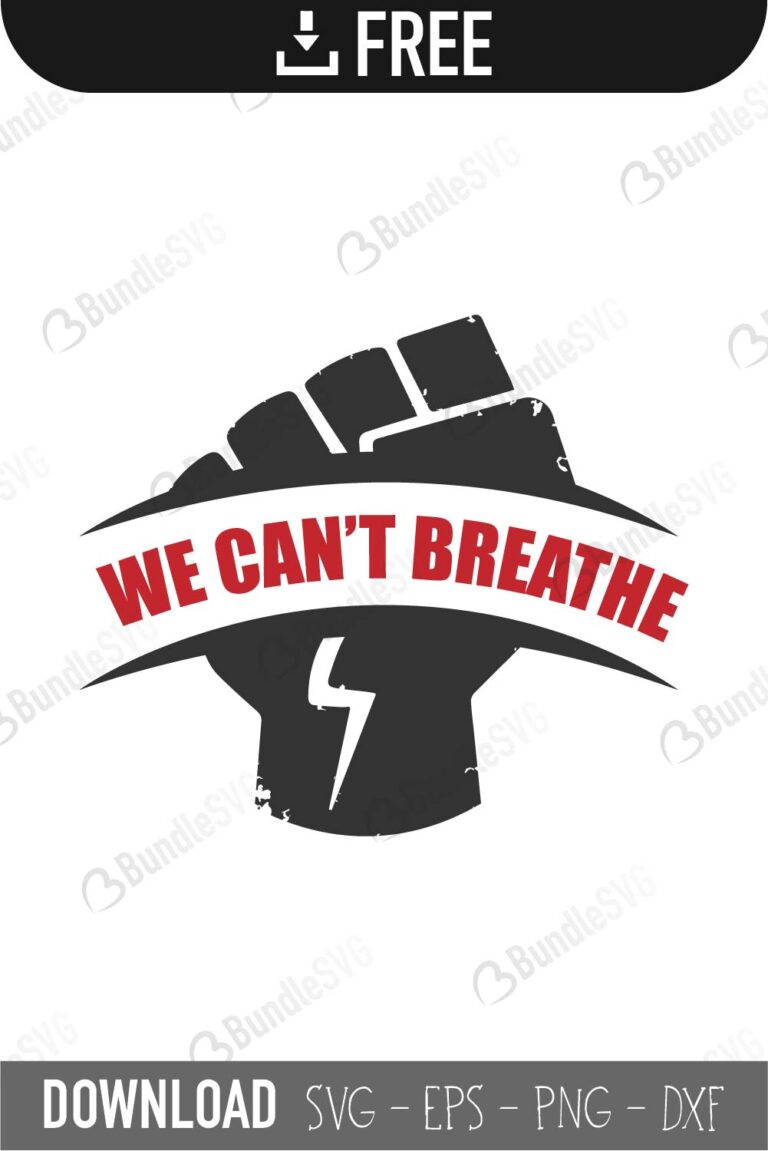 Download We Can't Breathe SVG Cut Files Free Download | BundleSVG