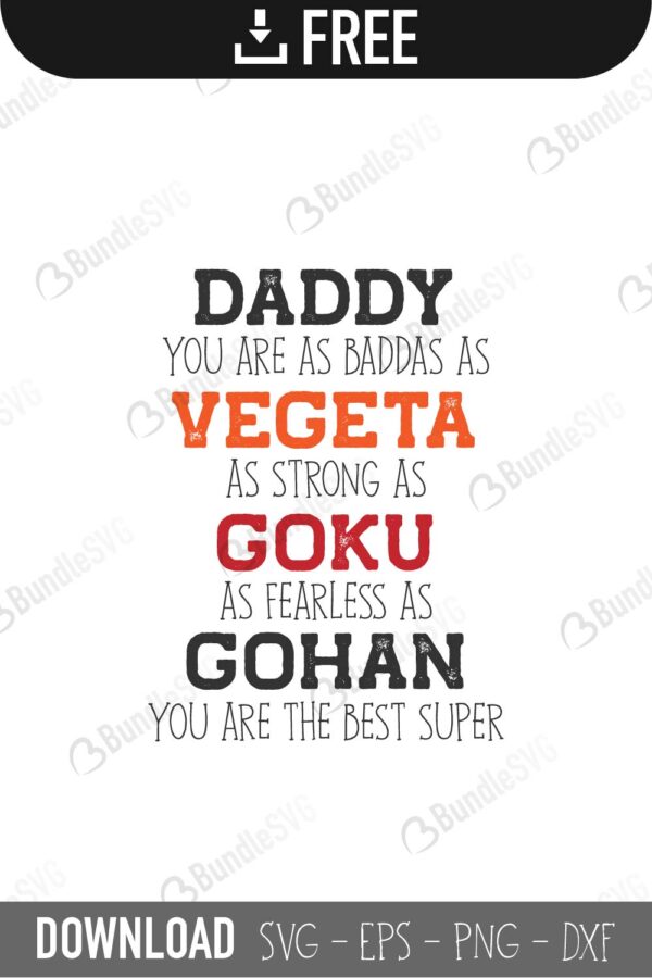 daddy, you are, baddas, vegeta, strong, fearless, best, super dad, super hero, superman, father, father's day, free, download, free svg, svg files, svg free, svg cut files free, dxf, silhouette, png, vector, free svg files,