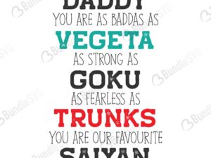 daddy, you are, baddas, vegeta, strong, fearless, best, super dad, super hero, superman, father, father's day, free, download, free svg, svg files, svg free, svg cut files free, dxf, silhouette, png, vector, free svg files,