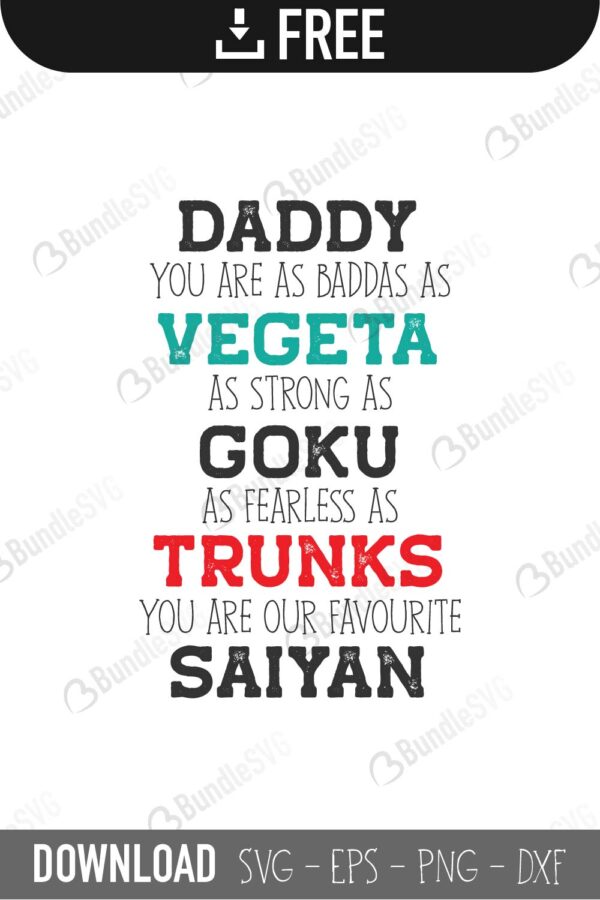 daddy, you are, baddas, vegeta, strong, fearless, best, super dad, super hero, superman, father, father's day, free, download, free svg, svg files, svg free, svg cut files free, dxf, silhouette, png, vector, free svg files,