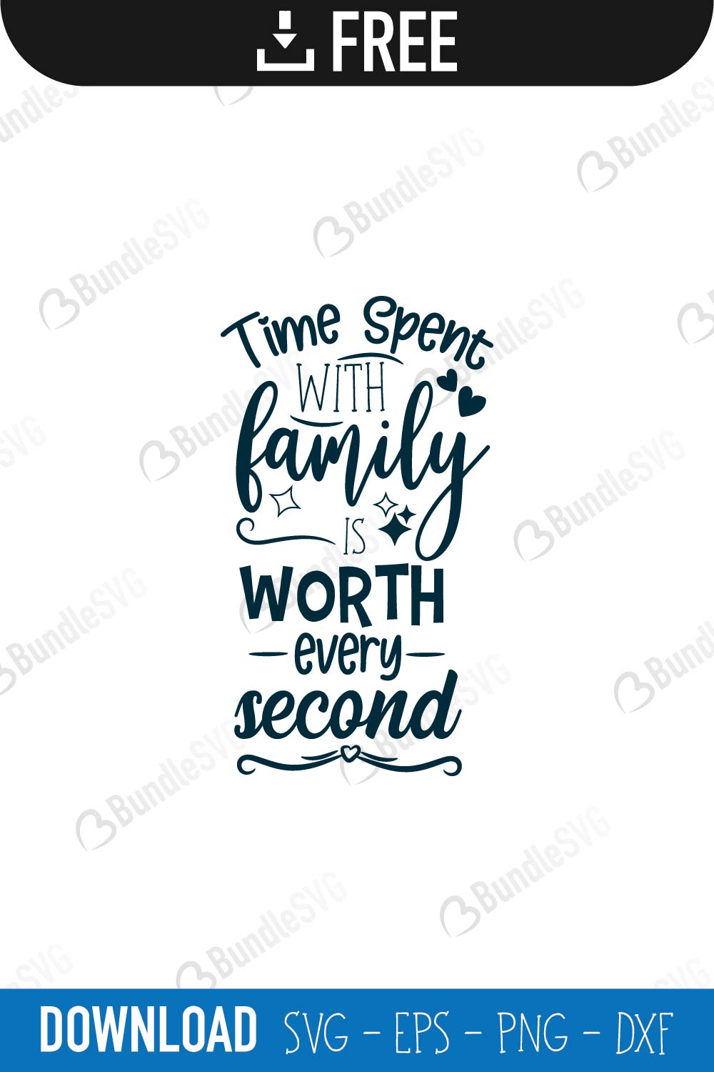 Download Clip Art Family Sayings Svg Laser Cut Family Quotes Svg Cricut Cut Files Silhouette Time Spent With Family Is Worth Every Second Svg Art Collectibles