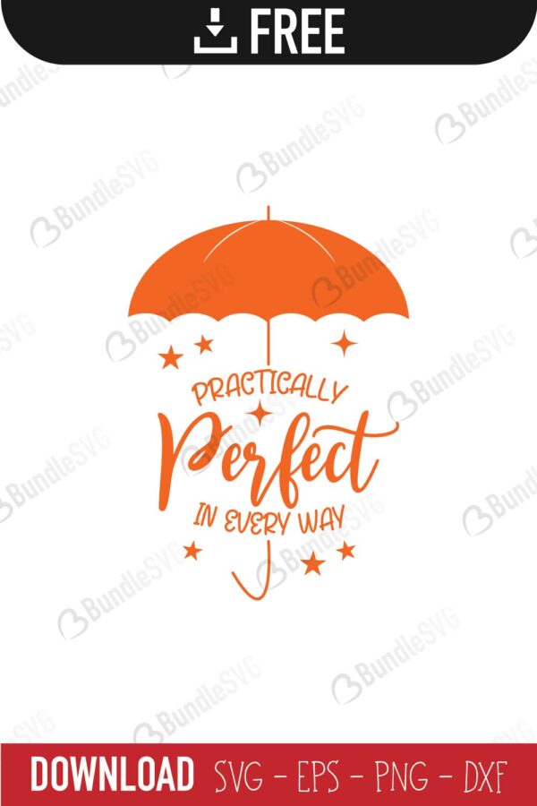 practically, perfect, every, way, quotes free svg, quotes svg, quotes design, quotes cricut, quotes svg cut files free, svg, cut files, svg, dxf, silhouette, vector, inspirational svg, free svg, love, quotes,