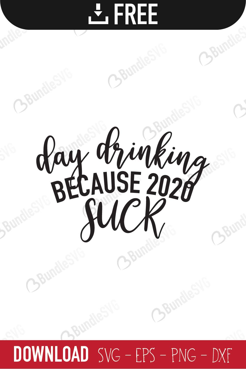 Day Drinking Svg Cut Files Free Download Bundlesvg