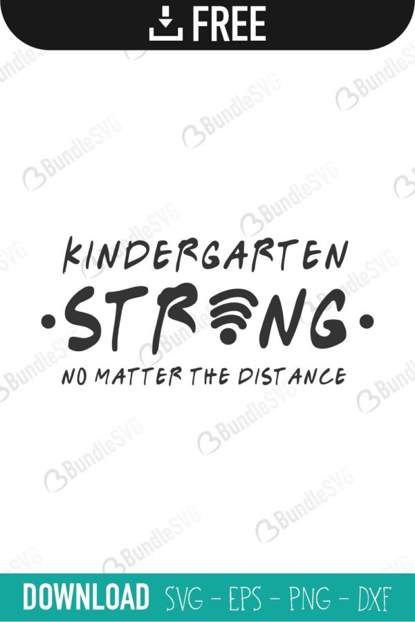 Download Strong No Matter The Distance Svg Cut Files Free Download Bundlesvg