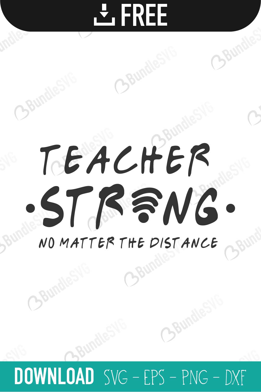 Download Strong No Matter The Distance SVG Cut Files Free Download ...