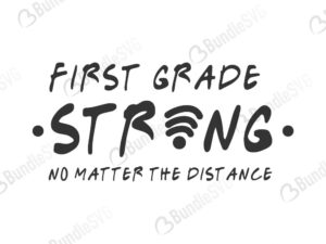 strong, no matter, the distance, strong no matter the distance, free, svg free, svg cut files free, download, shirt design, cut file, grade, school, pre school, kindergarten,