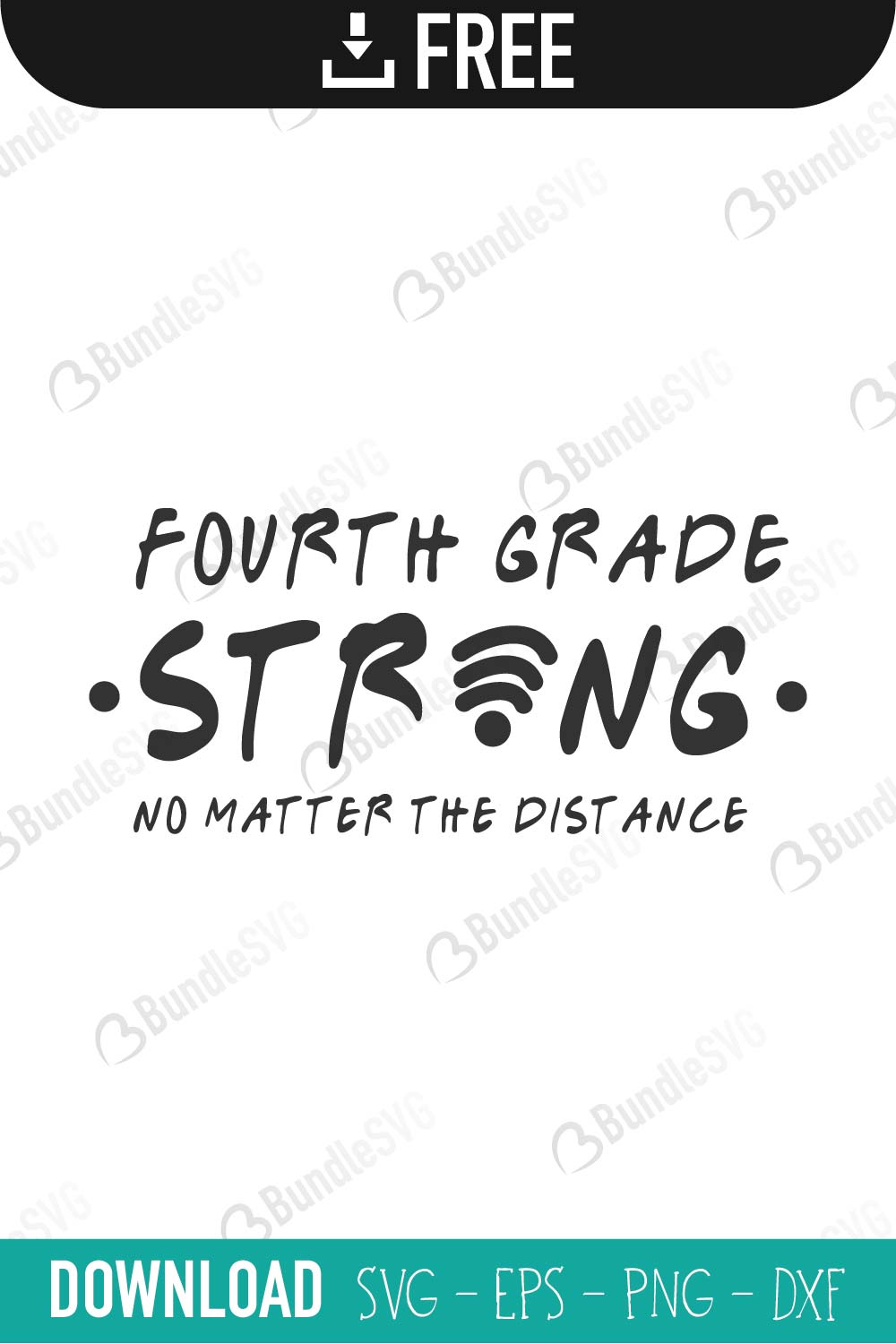 Strong No Matter The Distance Svg Cut Files Free Download Bundlesvg