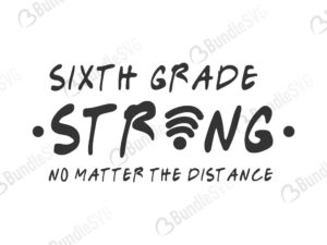 strong, no matter, the distance, strong no matter the distance, free, svg free, svg cut files free, download, shirt design, cut file, grade, school, pre school, kindergarten,