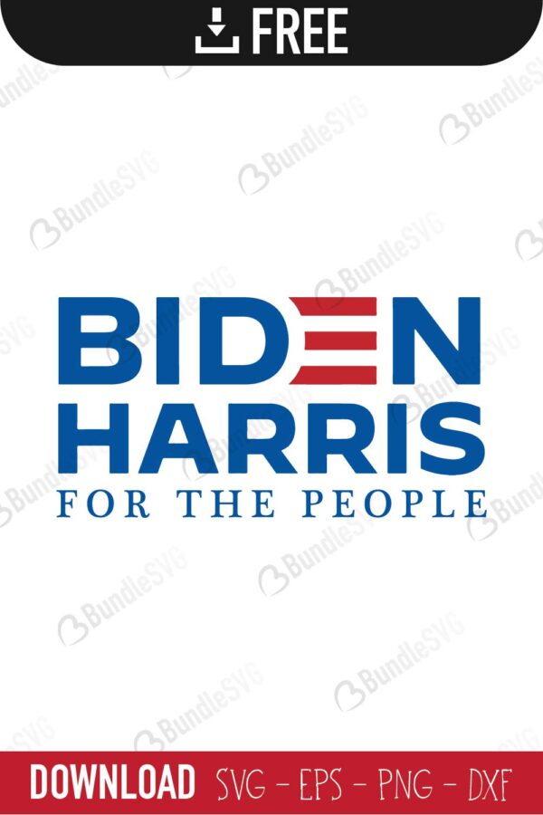 Download Biden Harris Svg Cut Files Free Download Bundlesvg