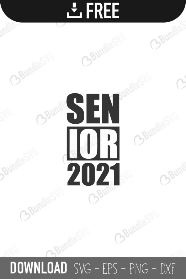 senior, 2021, seniors 2021, class of 2021, school, kids, senior 2021 free, senior 2021 svg free, senior 2021 svg cut files free, senior 2021 download, shirt design, cut file,