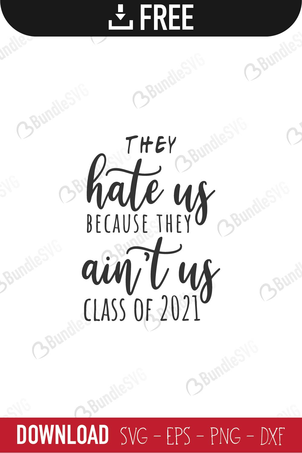 They Hate Us Cuz They Ain't Us - SVG, PNG