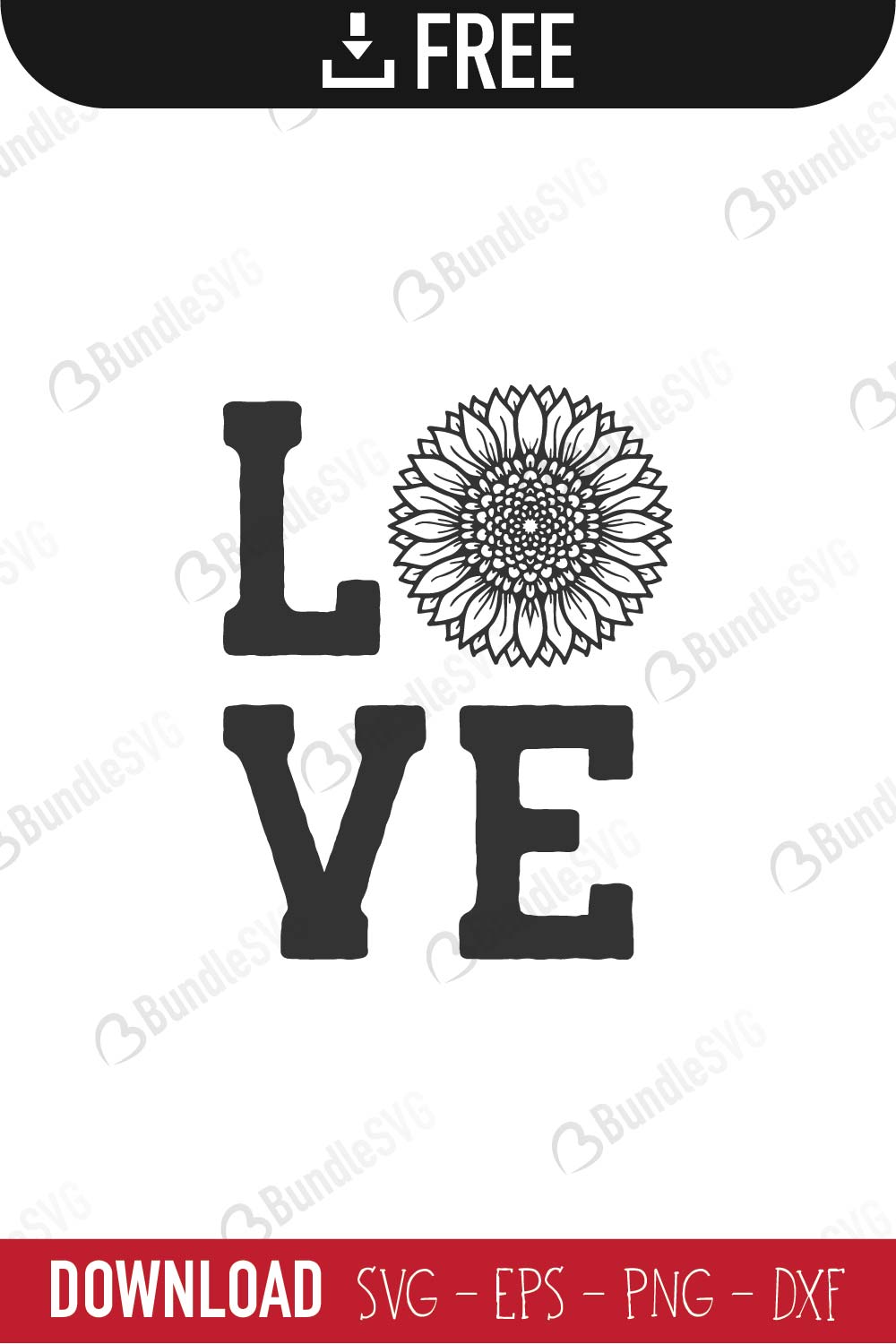 Love Sunflower Svg Cut Files Download Bundlesvg