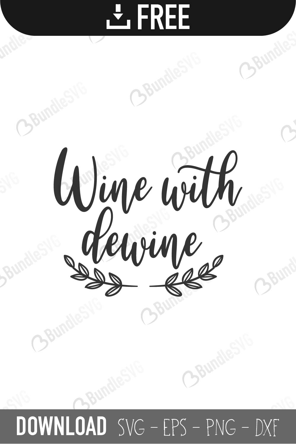 Download Wine With Dewine SVG Cut Files Download | BundleSVG
