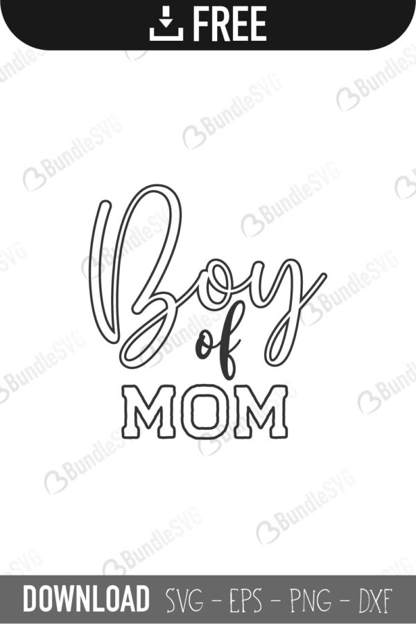Download Boy Mom Svg Cut Files Free Download Bundlesvg