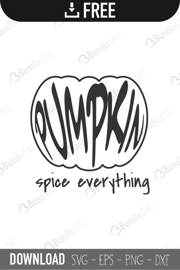 pumpkin, little, spice, everything, thang, season, free, svg free, svg cut files free, download, cut file,