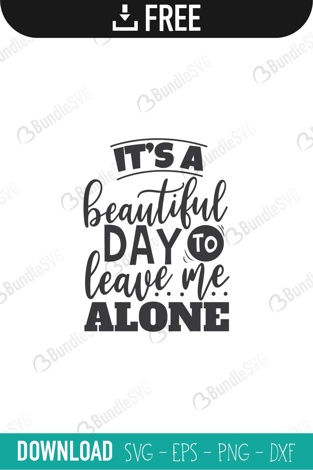 Download Antisocial Svg Downloadable Png And Svg Cut File Funny Svg Introvert Svg It S A Beautiful Day To Leave Me Alone Svg Leave Me Alone Svg Home Decor Wall Decor Dekorasyonu Net