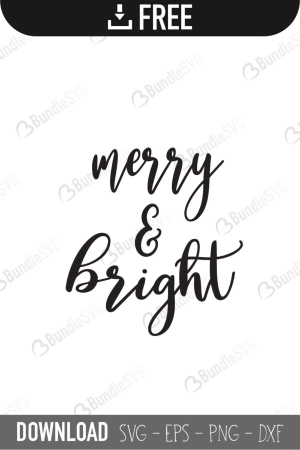 merry, bright, merry and bright, merry and bright free, merry and bright svg free, merry and bright svg cut files free, merry and bright download, cut file,