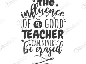Free Free 270 The Influence Of A Good Teacher Svg Free SVG PNG EPS DXF File