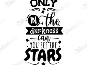 only, darkness, can, you, see, stars, free, svg free, svg cut files free, download, cut file,