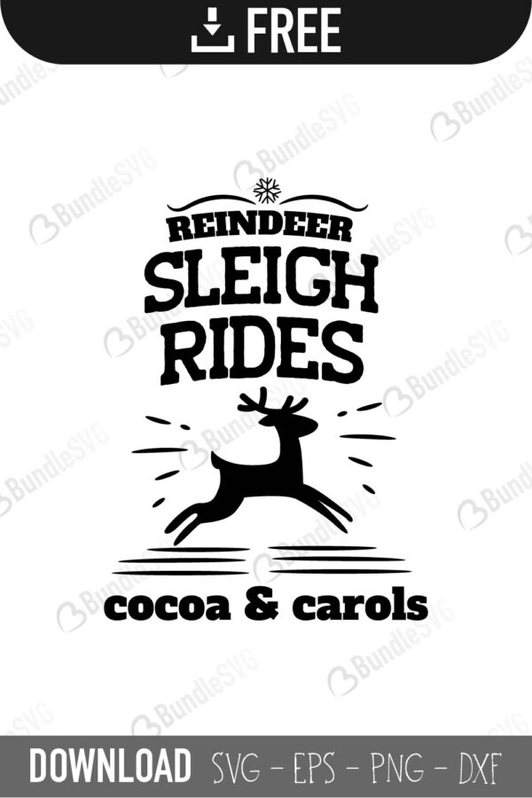 reindeer, sleigh, rides, cocoa, carols, free, svg free, svg cut files free, download, cut file,