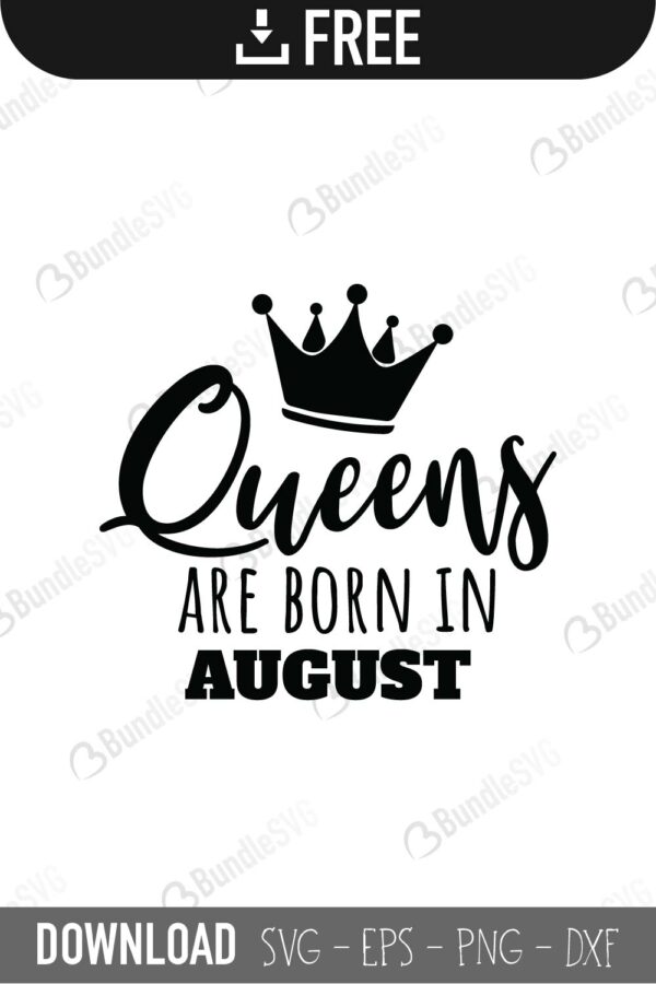 Free Free August Queen Svg 263 SVG PNG EPS DXF File