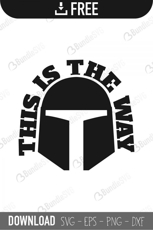 mandalorian, this is the way, helmet, mandalorian helmet, star wars, star wars boba, this is the way svg, mandalorian free, mandalorian svg free, mandalorian svg cut files free, mandalorian download, mandalorian cut file,