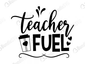 Download Teacher Fuel Svg Free Bundlesvg