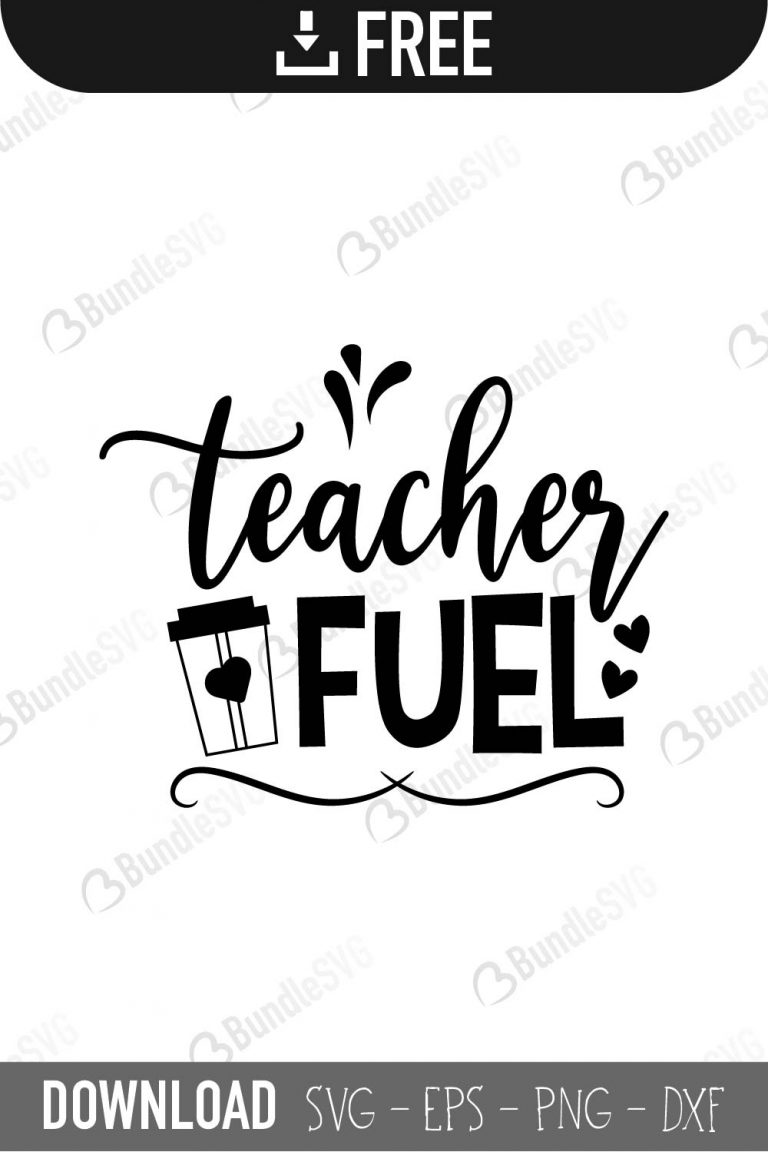 Teacher Fuel SVG Cut Files Free Download | BundleSVG