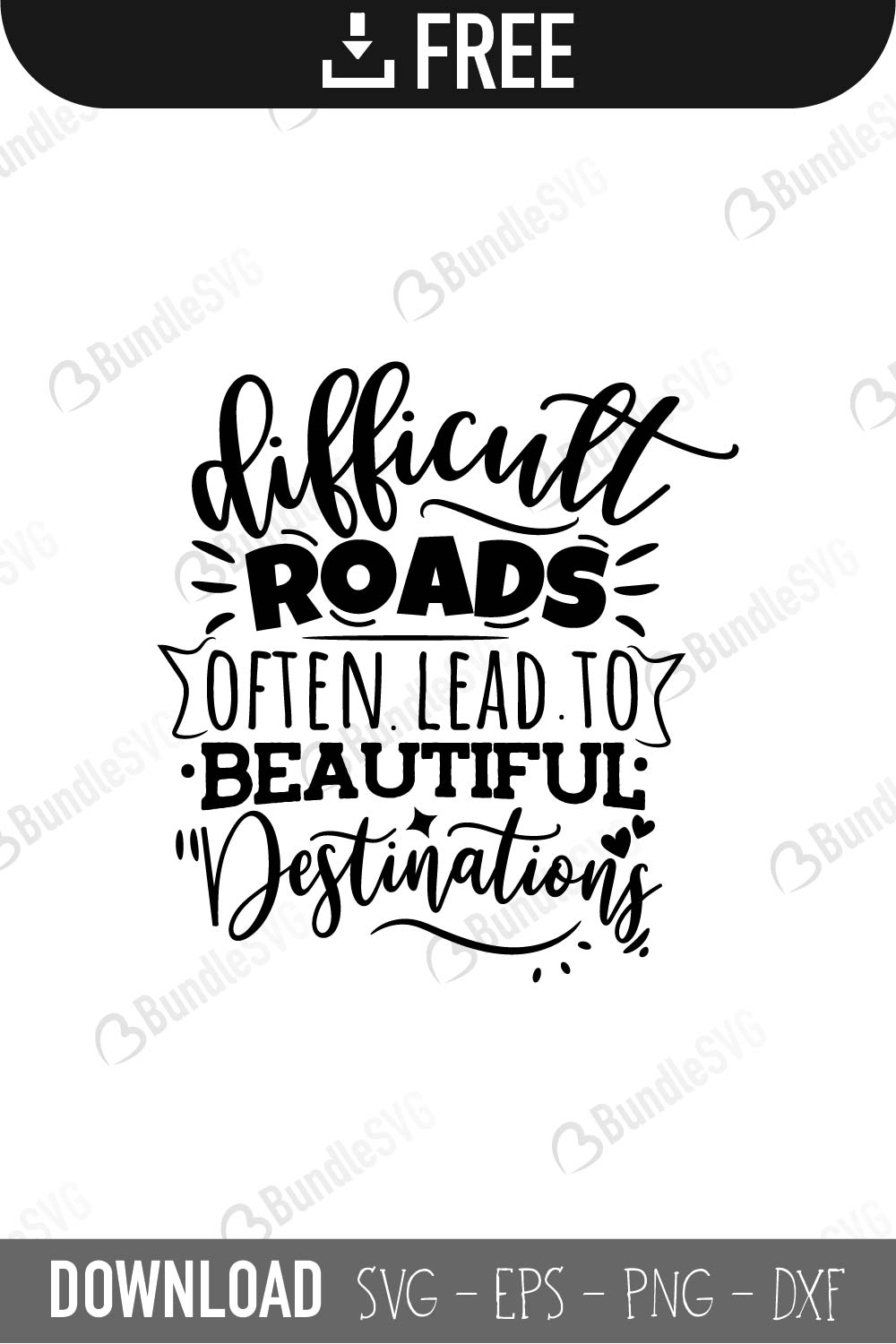 Download Inspirational Quote Svg Difficult Roads Often Lead To Beautiful Destinations Svg Lead To Beautiful Destinations Svg Difficult Roads Svg Craft Supplies Tools Materials Jewellerymilad Com