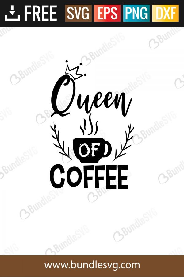 Free Free 214 Coffee Queen Svg SVG PNG EPS DXF File