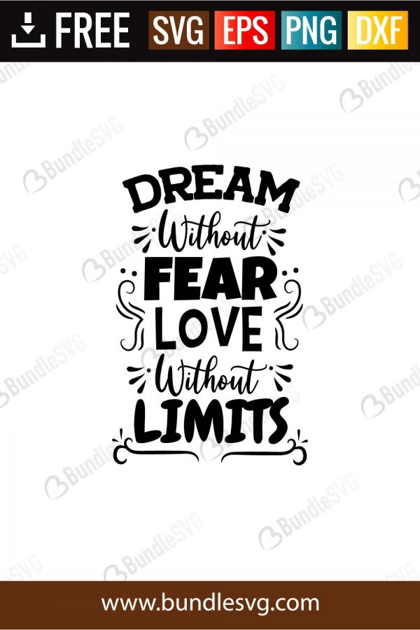 Download Dream Without Fear Love Without Limits Svg Cut Files Bundlesvg