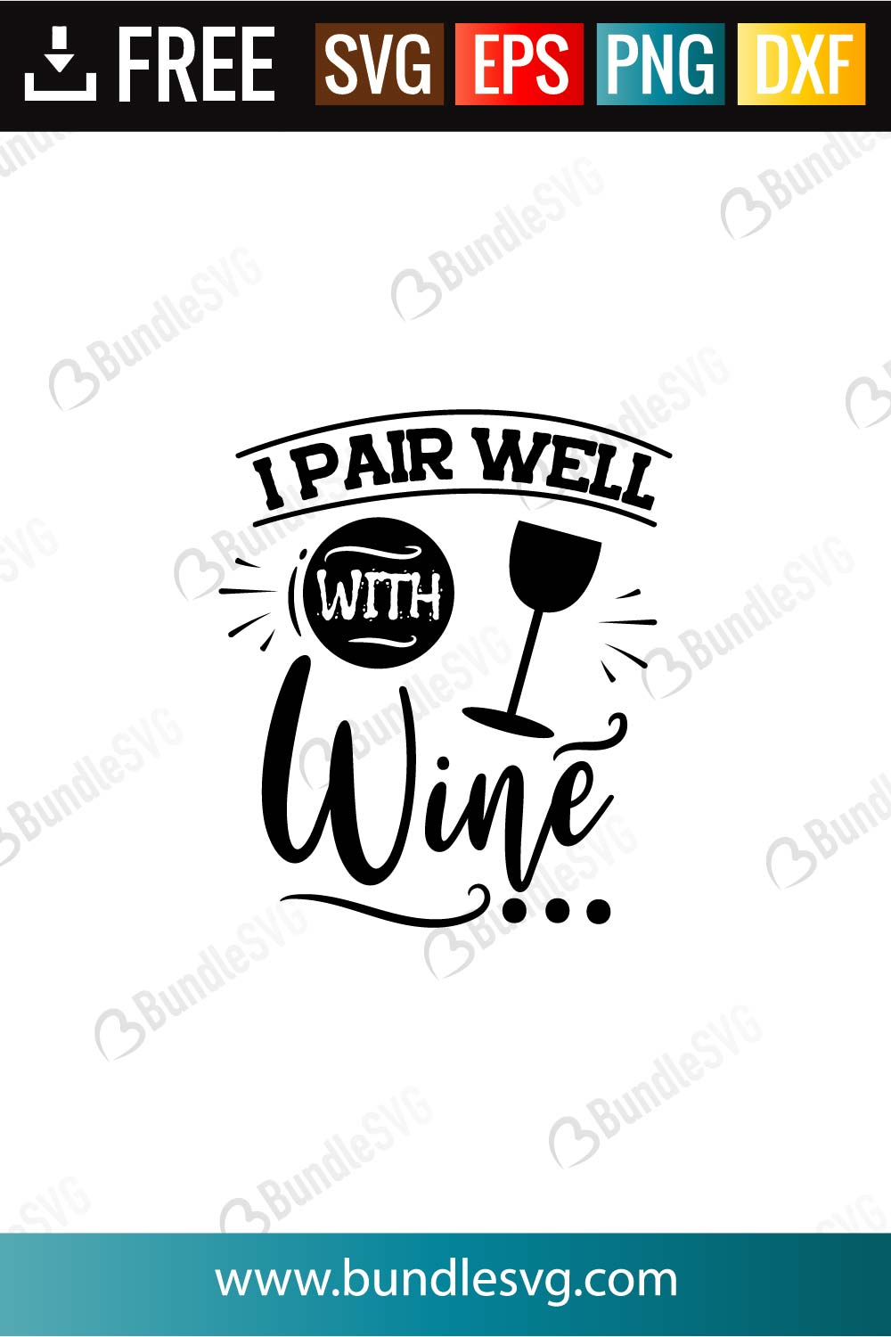 Download I Pair Well With Wine Svg Cut Files Bundlesvg