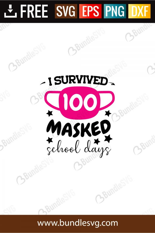 i, survived, masked, school, days, free, svg free, svg cut files free, download, cut file,