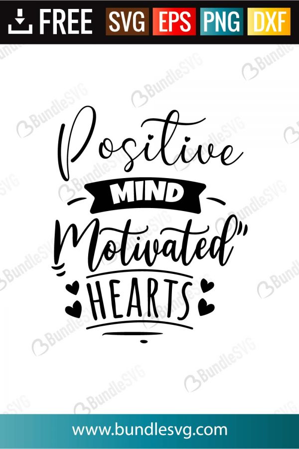 Download Positive Mind Motivated Hearts Svg Cut Files Bundlesvg