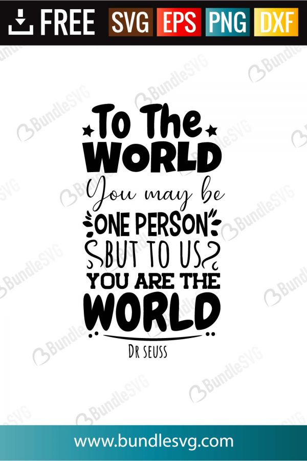 Download To The World You May Be One Person Svg Cut Files Bundlesvg