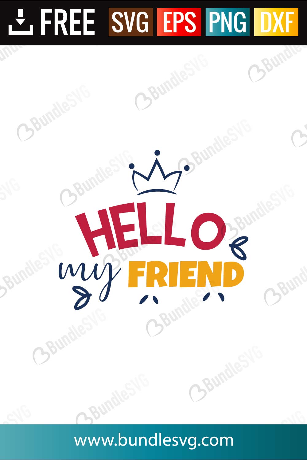 Download Hello My Friend Svg Cut Files Bundlesvg