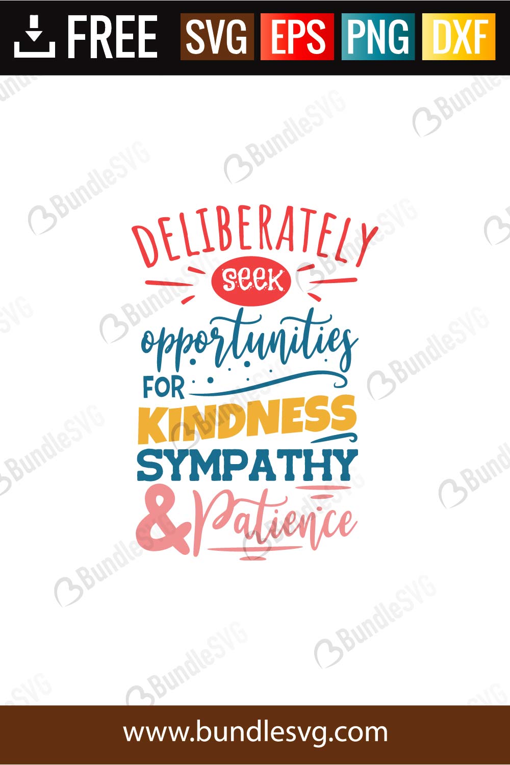 Download Deliberately Seek Opportunities For Kindness Svg Cut Files Bundlesvg