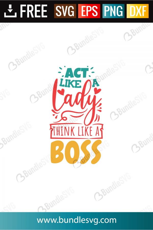 Download Act Like A Lady Think Like A Boss Svg Cut Files Bundlesvg