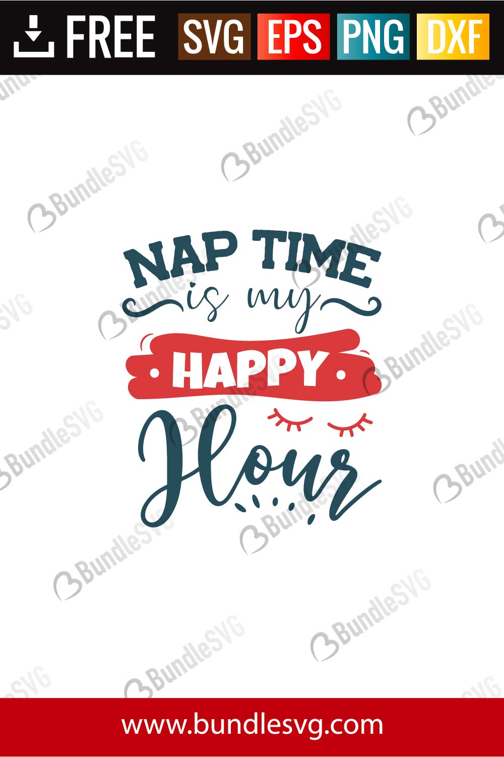 Download Nap Time Is My Happy Hour Svg Cut Files Bundlesvg