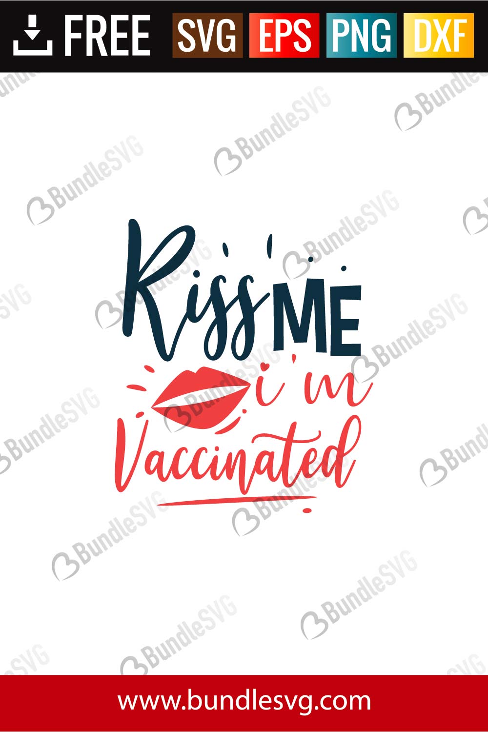 Download Kiss Me I M Vaccinated Svg Files Bundlesvg