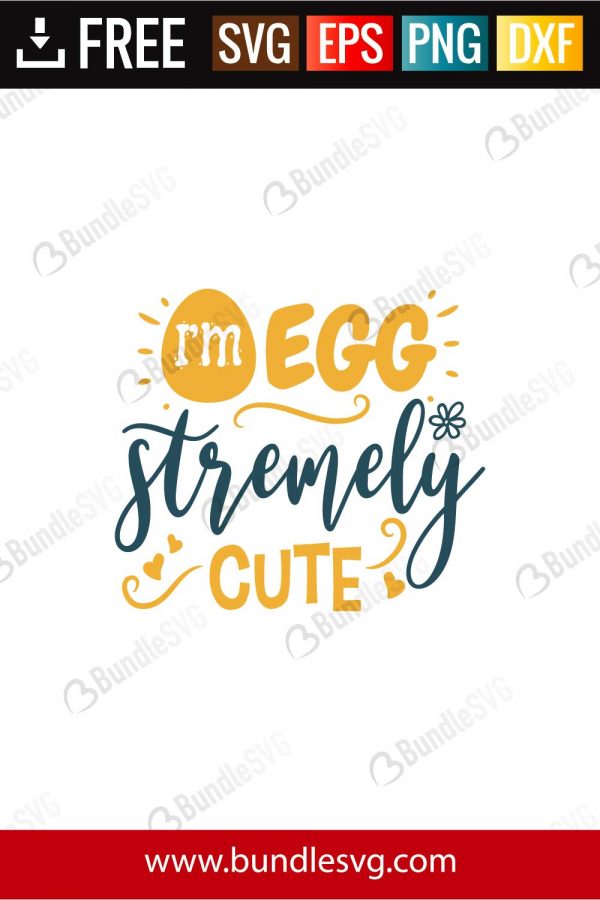 I M Egg Stremely Cut Svg Cut Files Bundlesvg