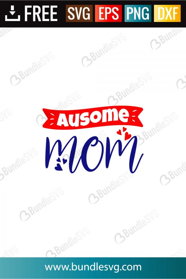 Download Ausome Mom Svg Cut Files Bundlesvg
