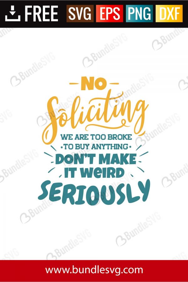 Download No Soliciting We Are Broke To Buy Anything Svg Cut Files Bundlesvg