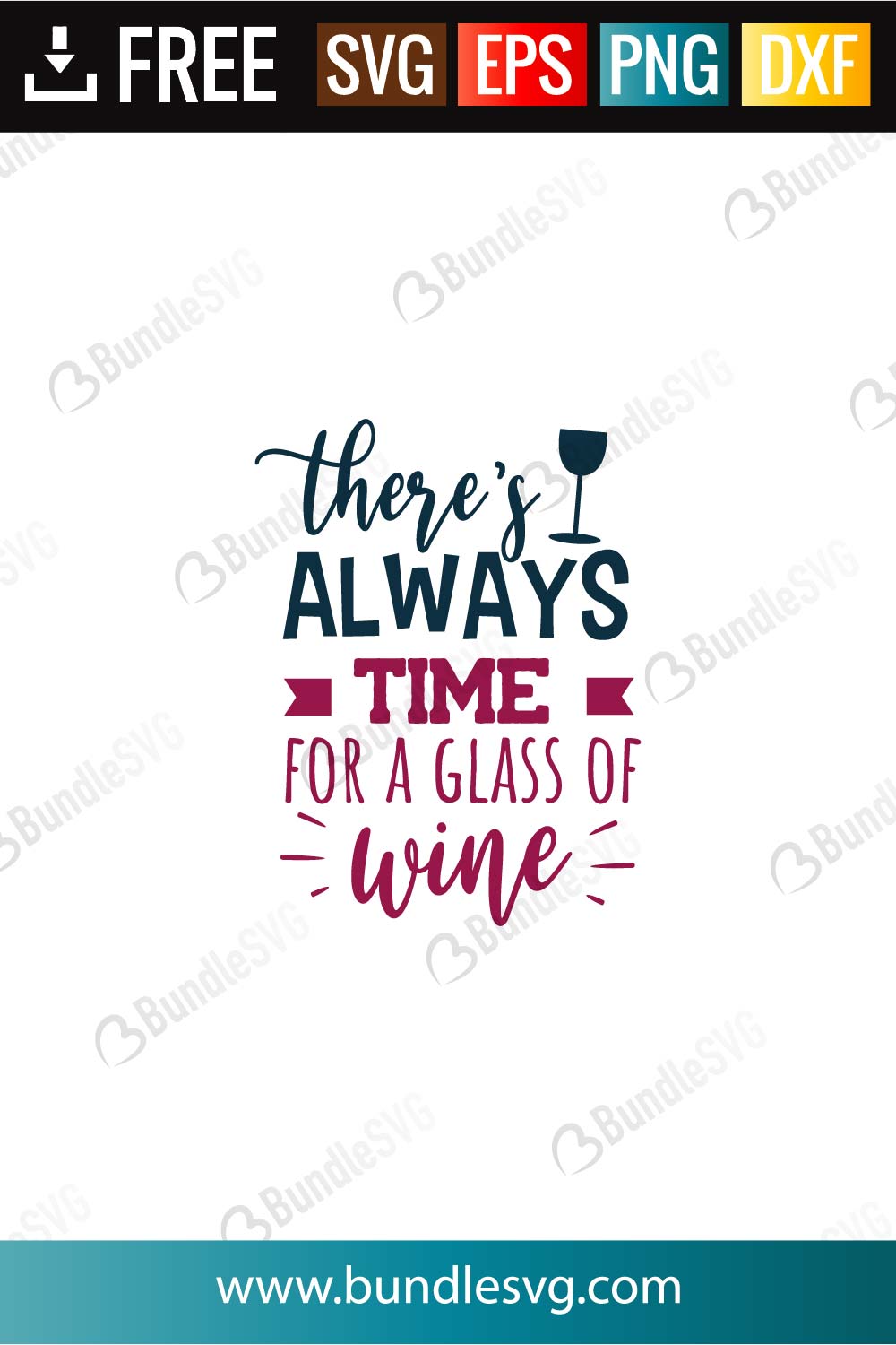 Download There S Always Time For A Glass Of Wine Svg Cut Files Bundlesvg