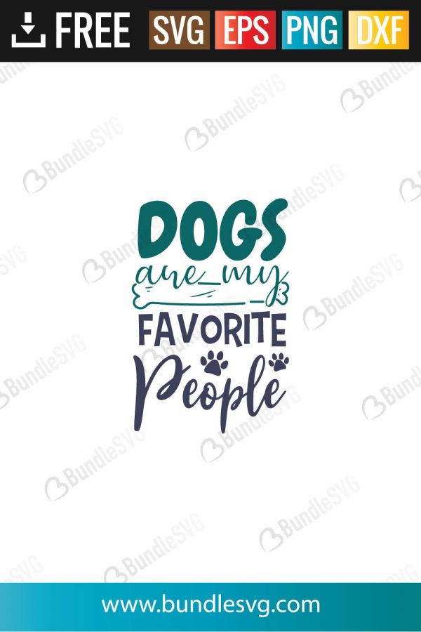 Download Dogs Are My Favorite People Svg Cut Files Bundlesvg