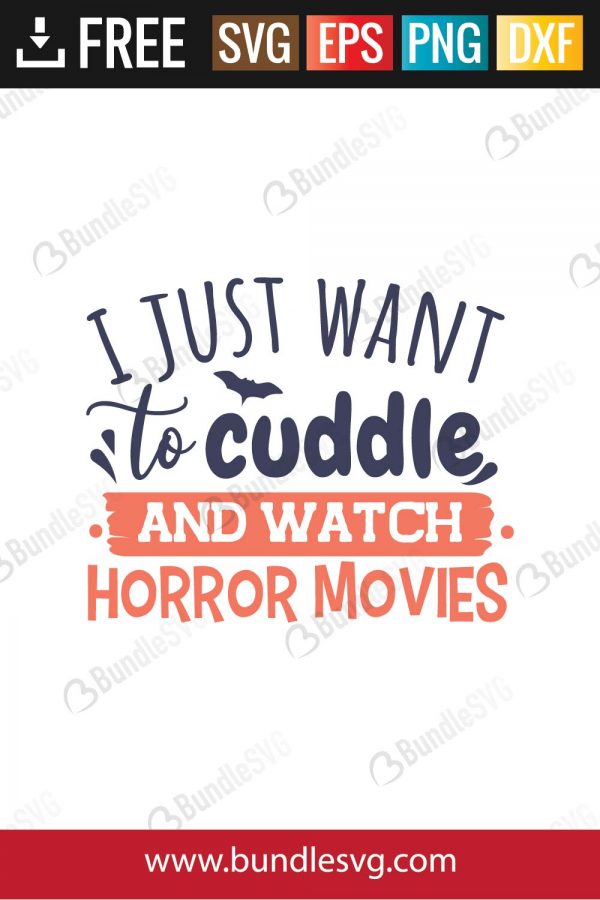 Download I Just Want To Cuddle And Watch Horror Movies Svg Cut Files Bundlesvg