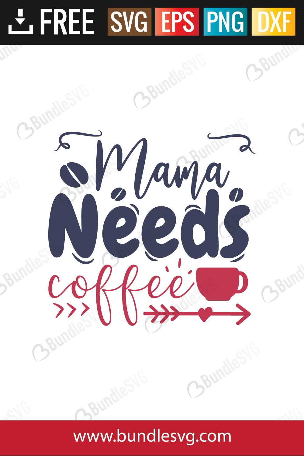 Download Mama Needs Coffee Svg Cut Files Bundlesvg
